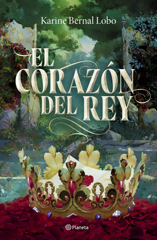 El corazón del rey de Karine Bernal Lobo