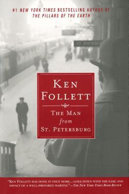 The Man from St. Petersburg de Ken Follett