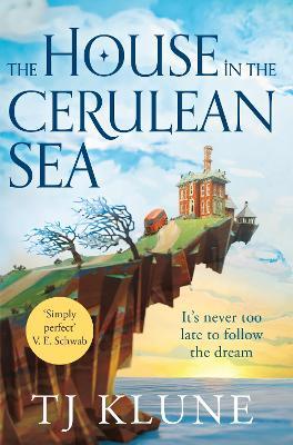 The House in the Cerulean Sea by T.J. Klune