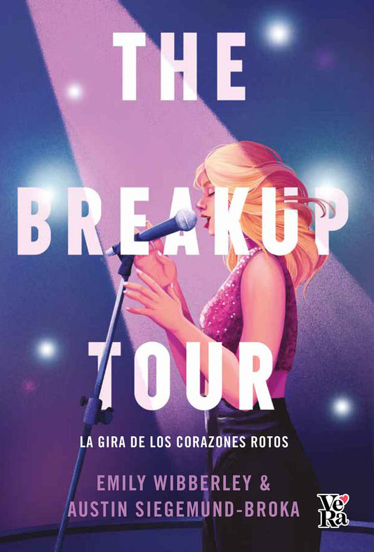 The Break Up Tour: La gira de los corazones rotos de Emily Wibberley y Austin Siegemund-Broka