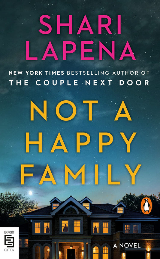 Not a Happy Family de Shari Lapena