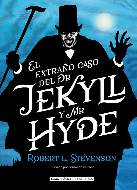 El extraño caso del Dr. Jekyll y Mr. Hyde de Robert Louis Stevenson