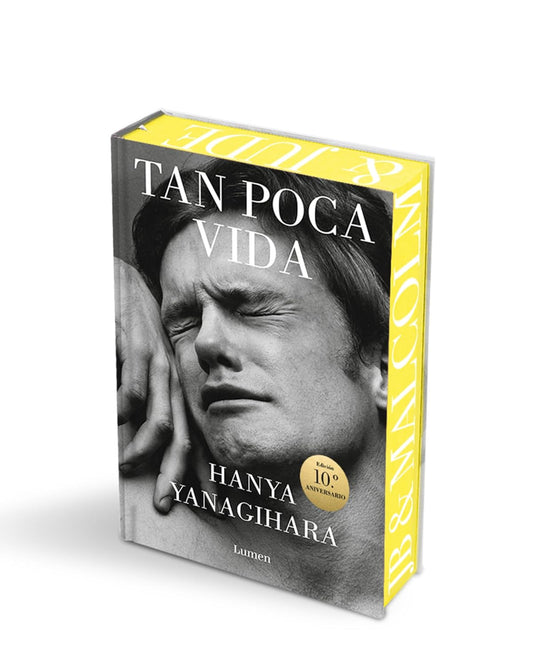 TAN POCA VIDA de HANYA YANAGIHARA ed. especial