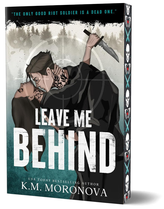 Leave Me Behind (Deluxe Edition) by K.M. Moronova