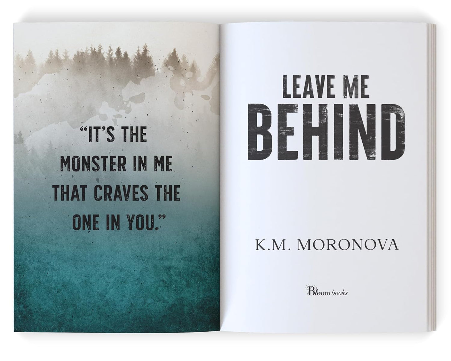 Leave Me Behind (Deluxe Edition) by K.M. Moronova