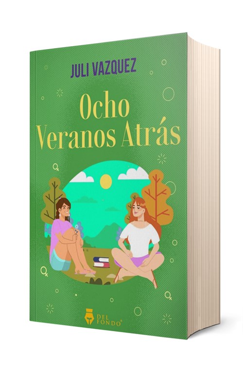 Ocho veranos atrás de Juli Vazquez