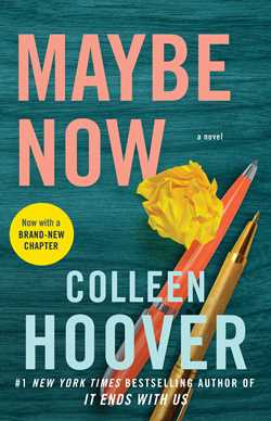 Maybe Now by Colleen Hoover, pre venta