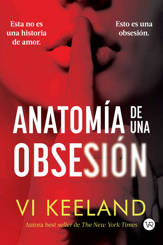 Anatomía de una obsesión