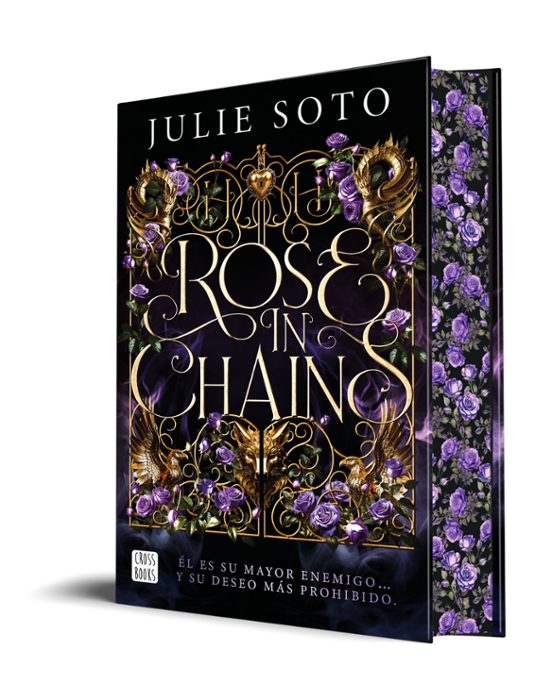 Rose in Chains de Julie Soto, ed especial