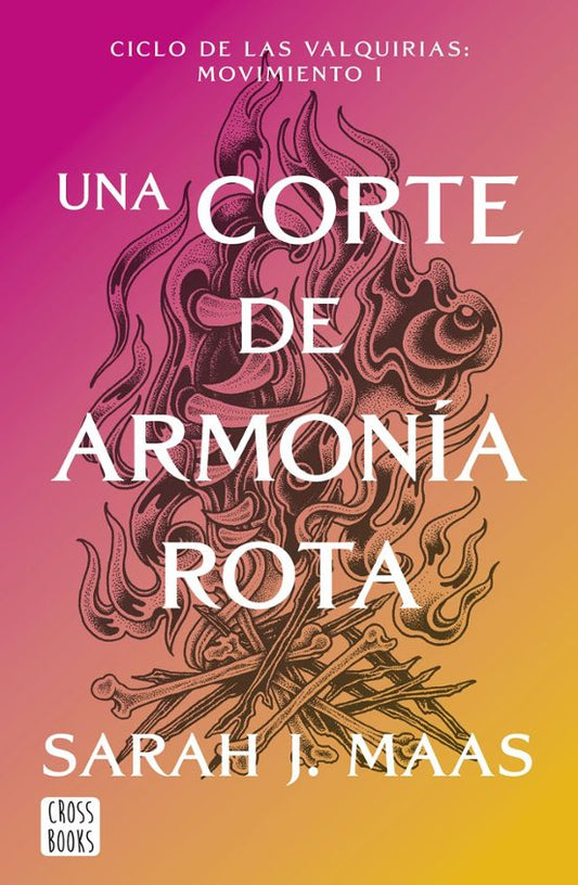 Una corte de armonía rota (ACOTAR 6) de Sarah J. Maas