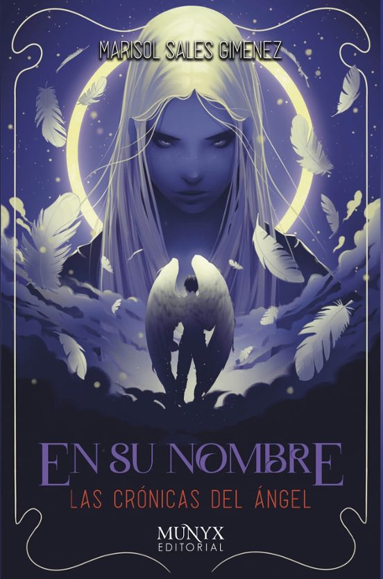 En su nombre (Las crónicas del ángel 4) de Marisol Sales Giménez