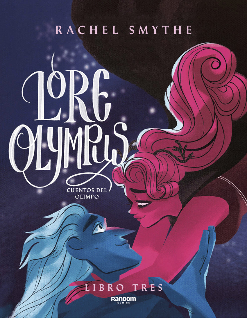 Lore Olympus. Volumen tres (Cuentos del Olimpo) de Rachel Smythe. PREVENTA