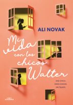 Mi Vida con los Chicos Walter de Ali Novak