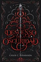 El descenso de la oscuridad de Chloe C. Peñaranda
