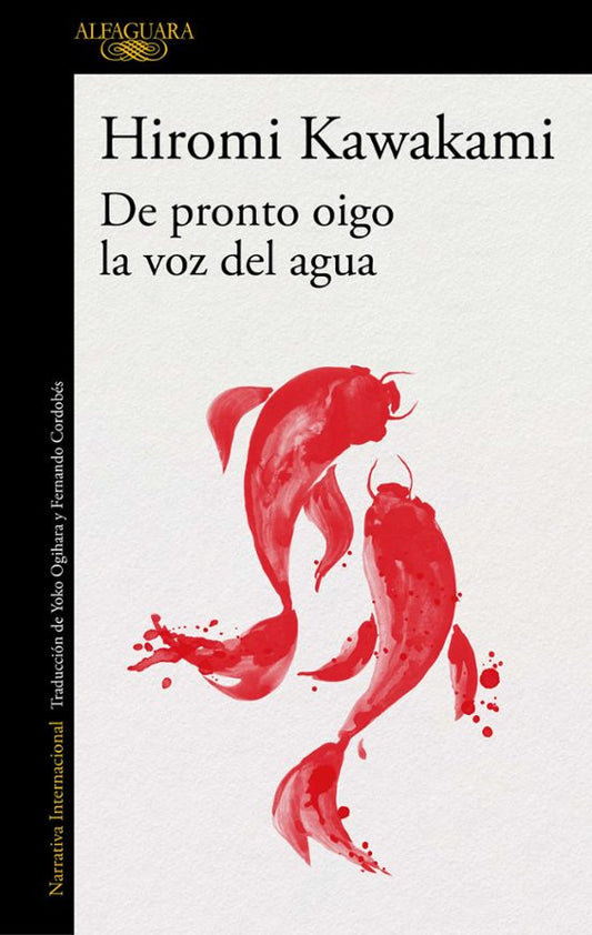 De pronto oigo la voz del agua de Hiromi Kawakami
