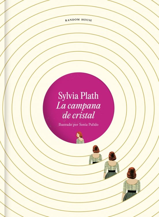 La campana de cristal de Sylvia Plath ed. ilustrada