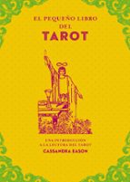 El Pequeño Libro del Tarot de Cassandra Eason