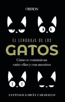 El lenguaje de los gatos de Santiago García Caraballo