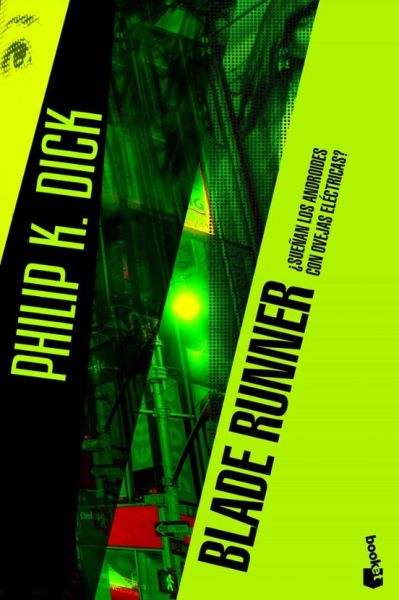 Blade runner de Philip K. Dick. Ed bolsillo