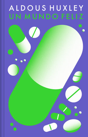 Un mundo feliz de Aldous Huxley
