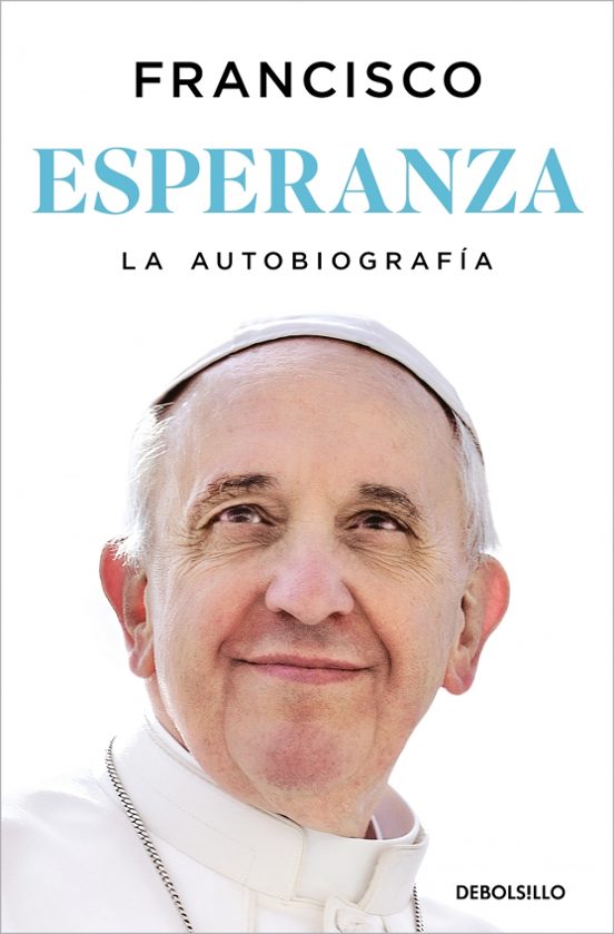 Esperanza. La autobiografía del Papa Francisco