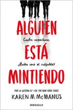 Alguien Está Mintiendo de Karen M. McManus, ed. bolsillo