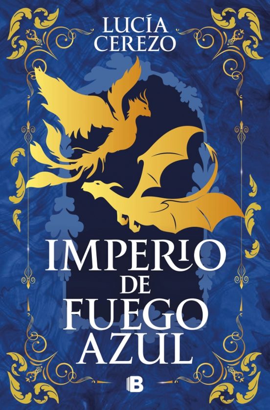 Imperio de fuego azul de Lucía Cerezo