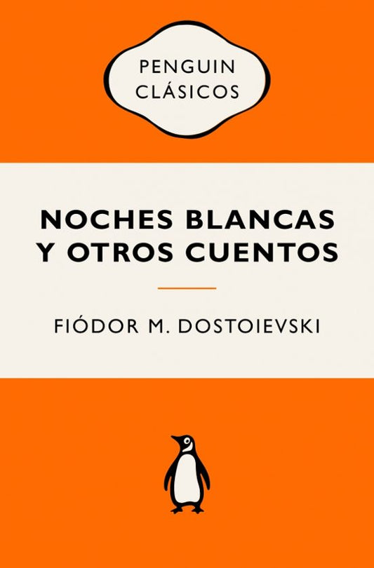 Noches blancas y otros cuentos de Fiódor Dostoievski