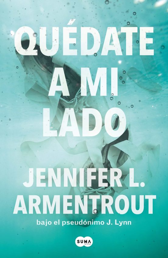 Quédate a mi lado de Jennifer L. Armentrout