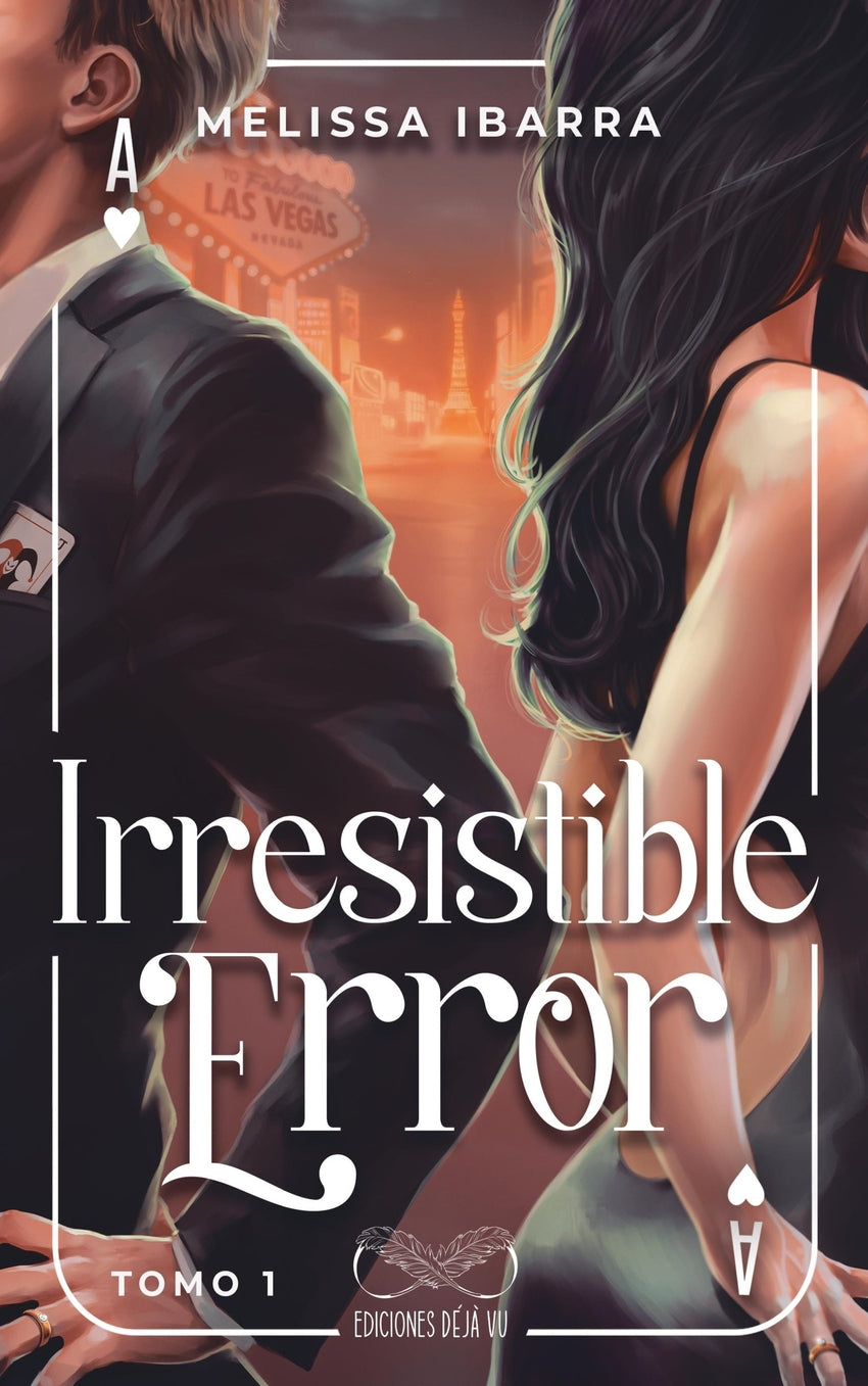 Irresistible error, Tomo 1 de Melissa Ibarra, PRE VENTA