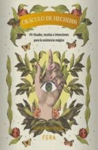 Oráculo de Hechizos de Julieta Suárez Valente