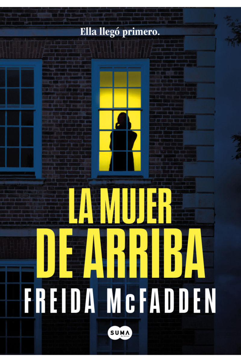 La mujer de arriba de Freida McFaden