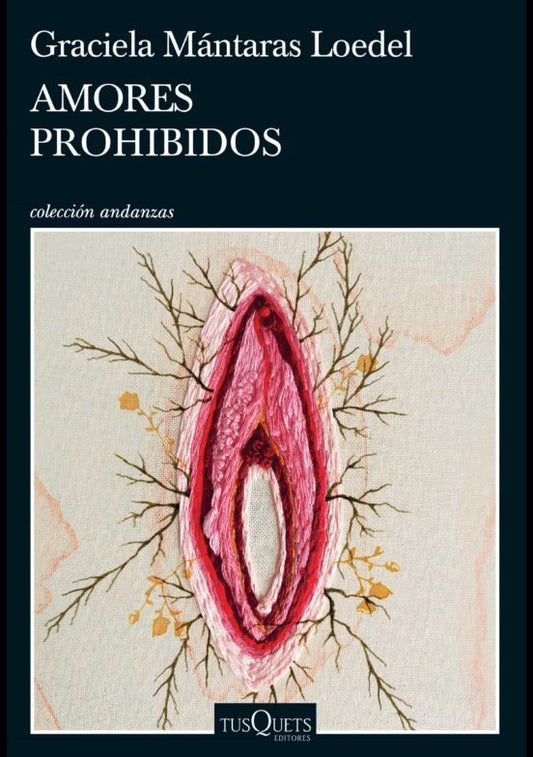 Amores prohibidos de Graciela Mántaras