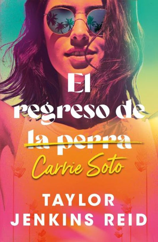 El regreso de Carrie Soto de TAYLOR JENKINS REID
