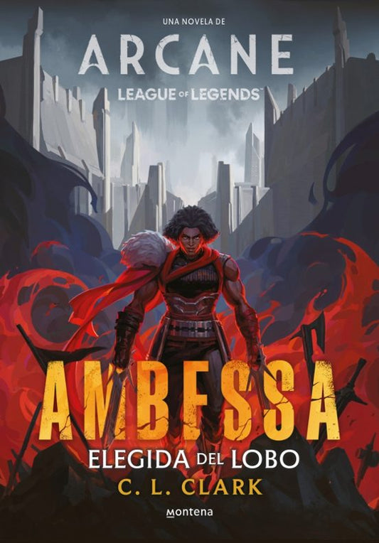 Ambessa.  Una novela de League of Legends: Arcane
