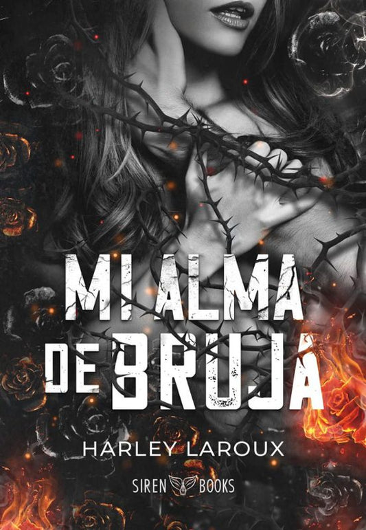 Mi alma de bruja de Harley Laroux