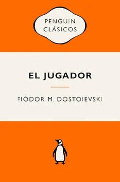 El jugador de Fiódor M. Dostoievski