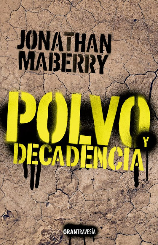 Polvo y decadencia de Jonathan Maberry