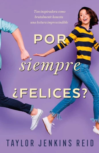 Por siempre ¿felices? de Taylor Jenkins Reid