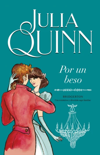 Por un beso de Julia Quinn