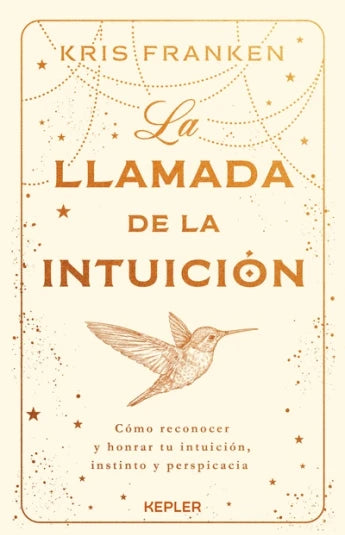 La llamada de la intuición de Kris Franken