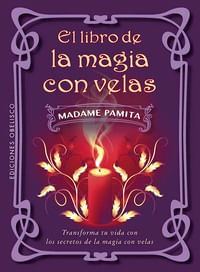 El Libro de la Magia con Velas de Madame Pamita