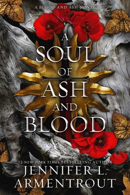 A Soul of Ash and Blood by Jennifer L. Armentrout, Hardcover, pre venta junio