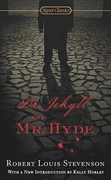 Dr. Jekyll and mr. Hyde by Robert Louis Stevenson