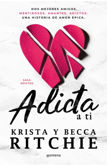 Adicta a ti de Krista y Becca Ritchie