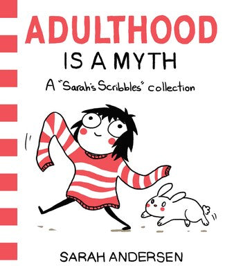 Adulthood Is a Myth By Sarah Andersen, pre venta junio