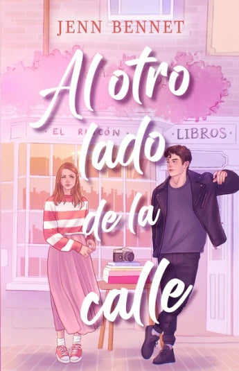 Al otro lado de la calle de Jenn Bennett