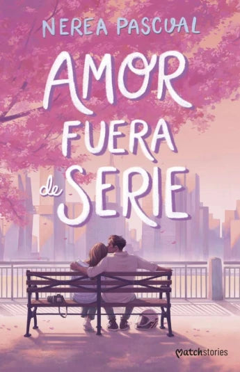 Amor fuera de serie de Nerea Pascual