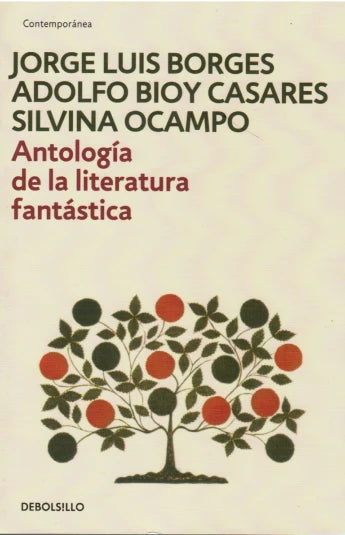 Antología de la literatura fantástica de Borges, Casares y Ocampo