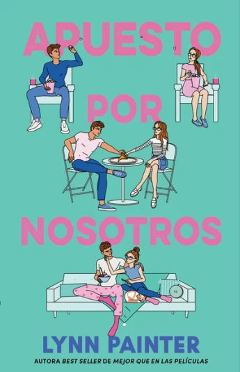 Apuesto por nosotros de Lynn Painter